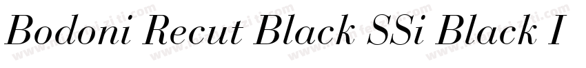 Bodoni Recut Black SSi Black Italic字体转换